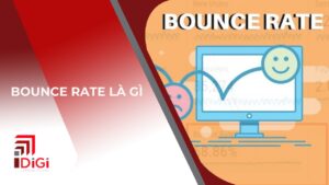 Bounce Rate là gì? Các yếu tố ảnh hưởng đến tỷ lệ thoát trang