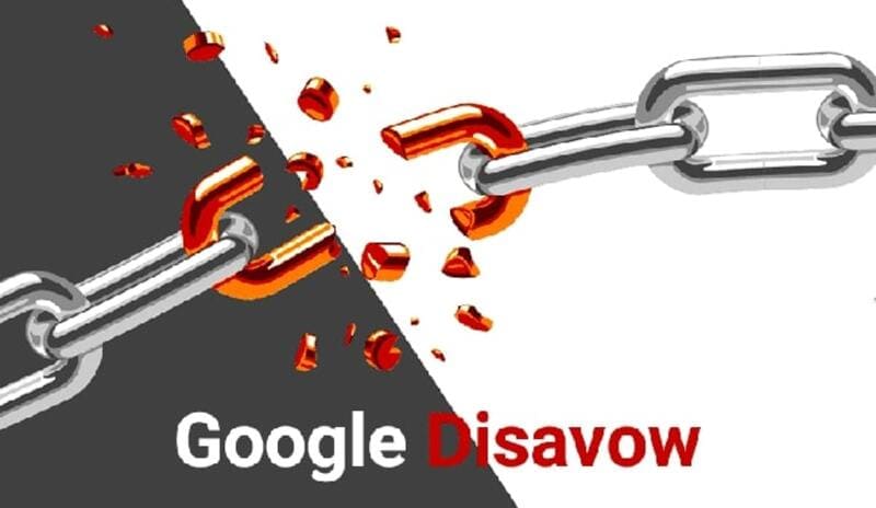 Disavow link là gì? Chi tiết