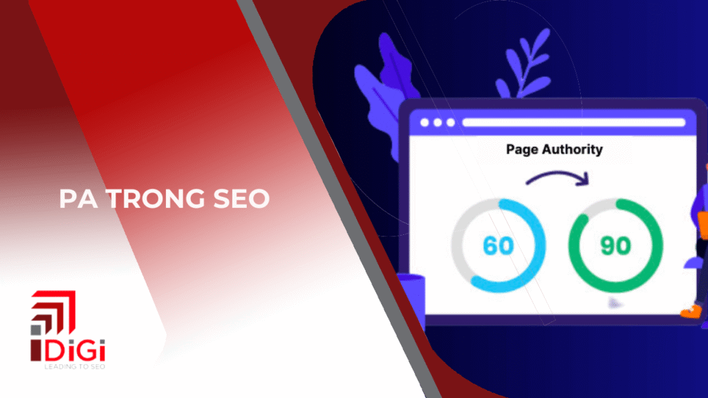 PA trong SEO là gì? Cách cải thiện chỉ số PA cho Website
