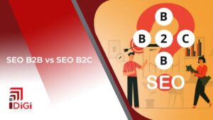 SEO B2C khác SEO B2B như thế nào?