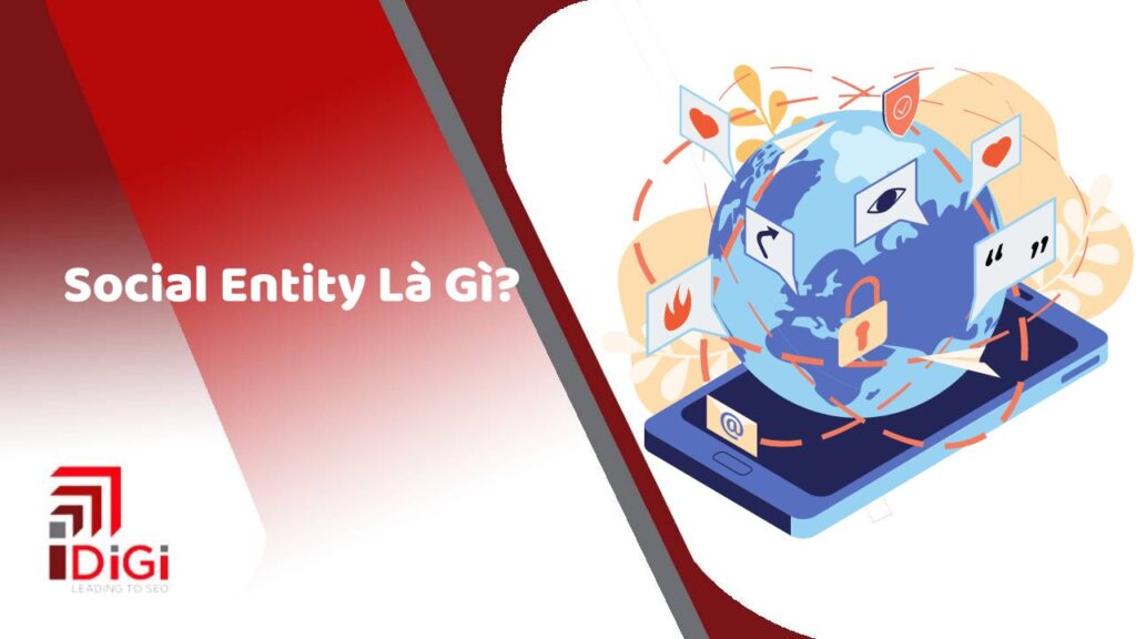 Social entity là gì? Giải đáp