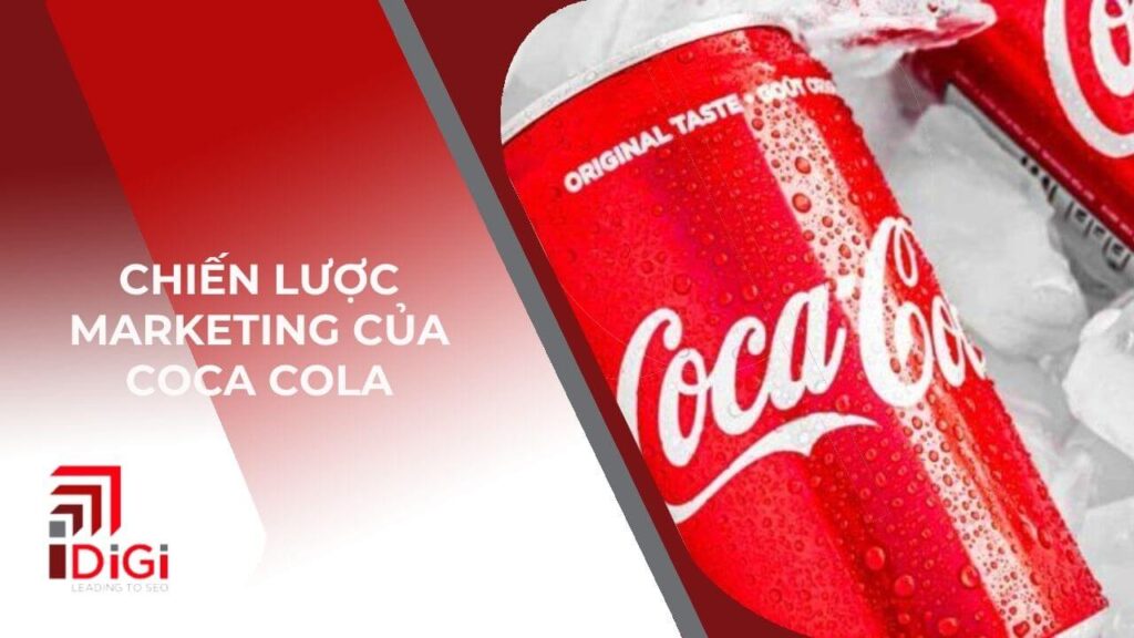 Phân tích chiến lược marketing của Coca Cola tại Việt Nam