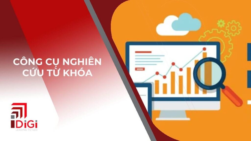 TOP 4 công cụ nghiên cứu từ khóa [MIỄN PHÍ] 2025