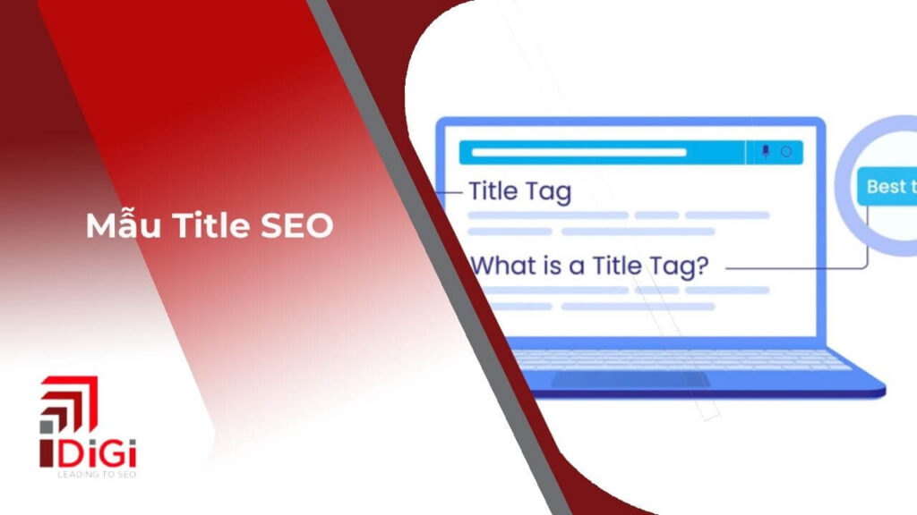 TOP 5+ mẫu title SEO giúp tăng tỷ lệ click
