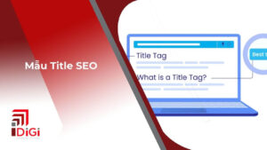 TOP 5+ mẫu title SEO giúp tăng tỷ lệ click