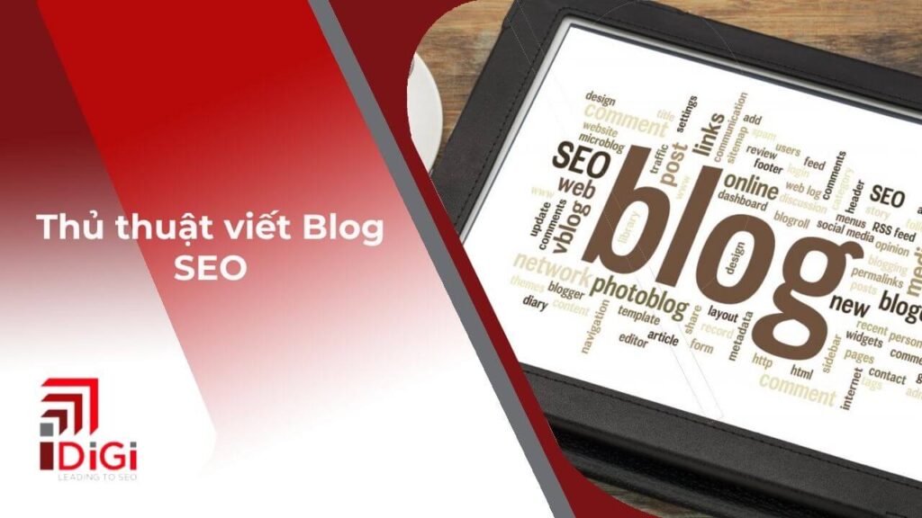 TOP 7+ thủ thuật viết blog SEO lên top nhanh